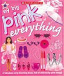 My Big Pink Book of - Everything