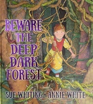 Beware the deep dark forest