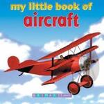 My Little Book of Aircraft
