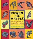 Possum & Wattle - My Big Book of Australian Words
