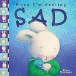 When I'm Feeling Sad