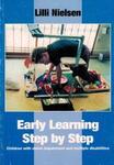 Early Learning Step by Step by Lilli Nielsen