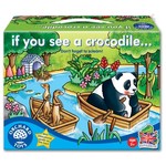 IF YOU SEE A CROCODILE