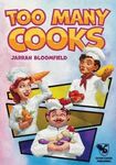 Too many cooks