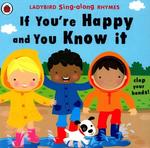 IF YOU'RE HAPPY AND YOU KNOW IT