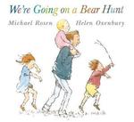 WE'RE GOING ON A BEAR HUNT