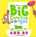 THERE'S A BIG GREEN FROG IN THE TOILET