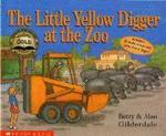 THE LITTLE YELLOW DIGGER AT THE ZOO
