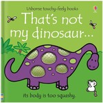 THAT'S NOT MY DINOSAUR ...