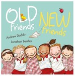 OLD FRIENDS NEW FRIENDS