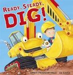 READY, STEADY, DIG!