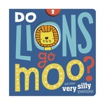 DO LIONS GO MOO?