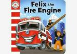 FELIX THE FIRE ENGINE