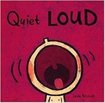 QUIET LOUD