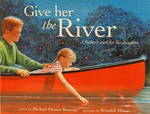 GIVE HER THE RIVER