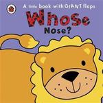 WHOSE NOSE?