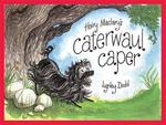 HAIRY MACLARY'S CATERWAUL CAPER