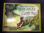 BOOK - Schnitzel Von Krumm Dogs Never Climb Trees