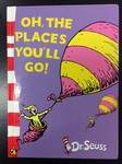 BOOK - Oh, the places you'll go