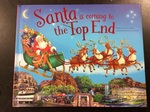 E31523: BOOK - Santa is coming to the Top End