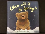 BOOK - When will it be Spring?
