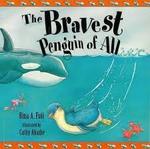 BOOK - THE BRAVEST PENGUIN OF ALL
