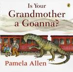 BOOK - IS YOUR GRANDMOYHER A GOANNA"