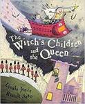 BOOK - THE WITCHE'S CHILDREN AND THE QUEEN