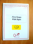 FIRST SONGS WITH SIGNS
