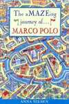 THE AMAZING JOURNEY OF MARCO POLO