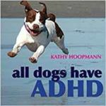 BOOK - ALL DOGS HAVE ADHD