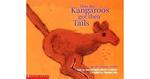 E3.918.1: BOOK - HOW THE KANGAROOS GOT THEIR TAILS
