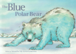 The Blue Polar Bear - Samantha Tidy