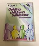 "Guiding Children's Behaviour" by Dr. Louise Porter
