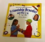 Friendship Bracelet and Beading