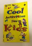 Cool Activities for Kids