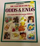 You and your Childs ODDS & ENDS