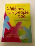 Children are People Too