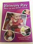 Discovery Play: Play in the early years