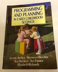 Programming and Planning in Early Childhood Settings