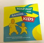 Road Map for Raising Kids