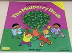 Here we go Round The Mulberry Bush