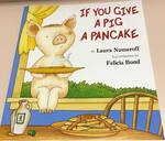 If You Give a Pig a Pancake