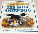 The Silly Sheep Dog