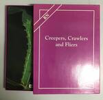 Creepers, Crawlers and Fliers