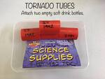 Tornado Tubes