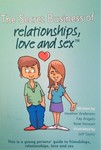 The Secret Business of Relationships, Love & Sex Book