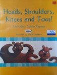 Heads, Shoulders, Knees and Toes! And Other Action Rhymes
