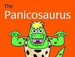 The Panicosaurus:  Managing anxiety in children including those with Asperger's Syndrome