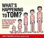 What's Happening to Tom? Puberty Book
